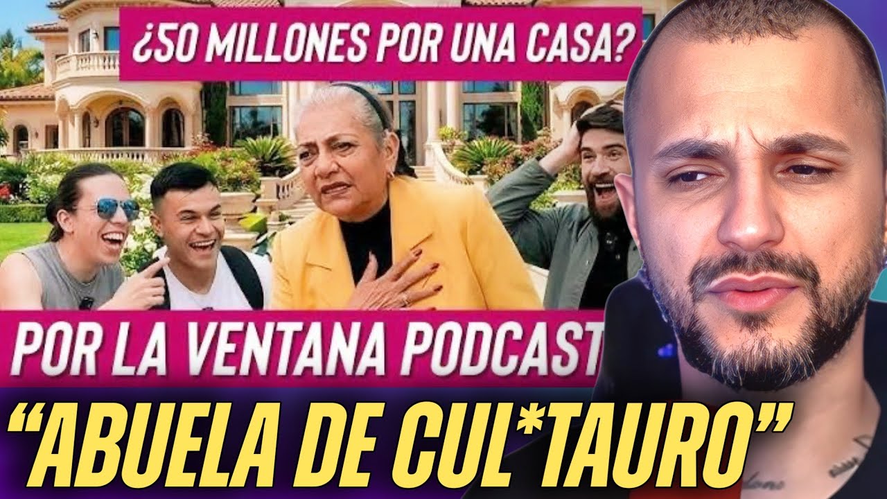 POR LA VENTANA PODCAST #103 “ABUELA de CUL*TAURO” Reacción | MUÑE 