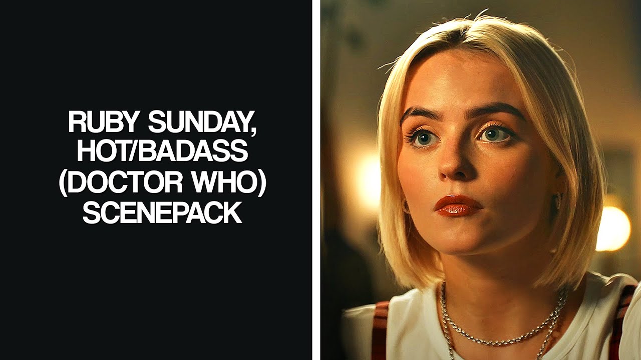 ruby sunday hot/badass scenepack (doctor who) [1080p]