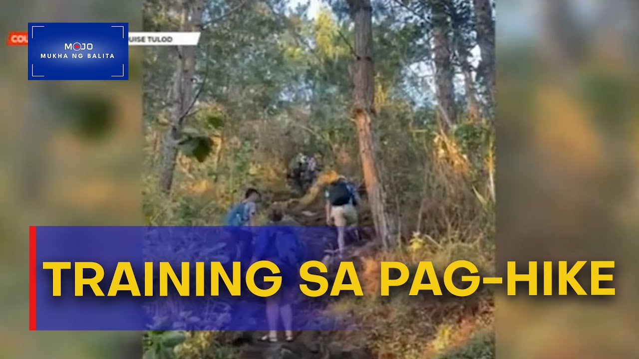 Tamang training, mahalaga para sa mga gustong mag-hike | #MukhaNgBalita