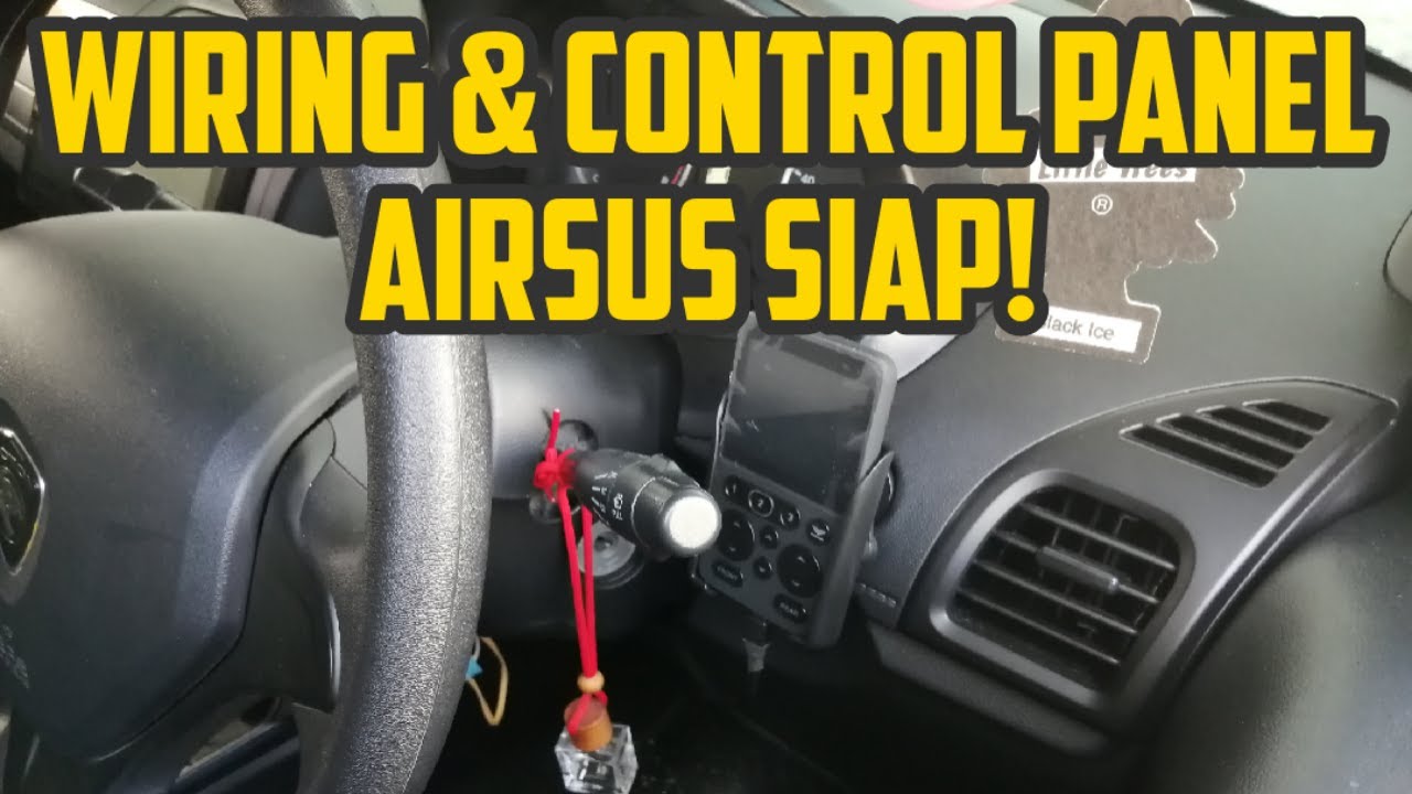EPS 4: Cara Wiring Komponen Airsus