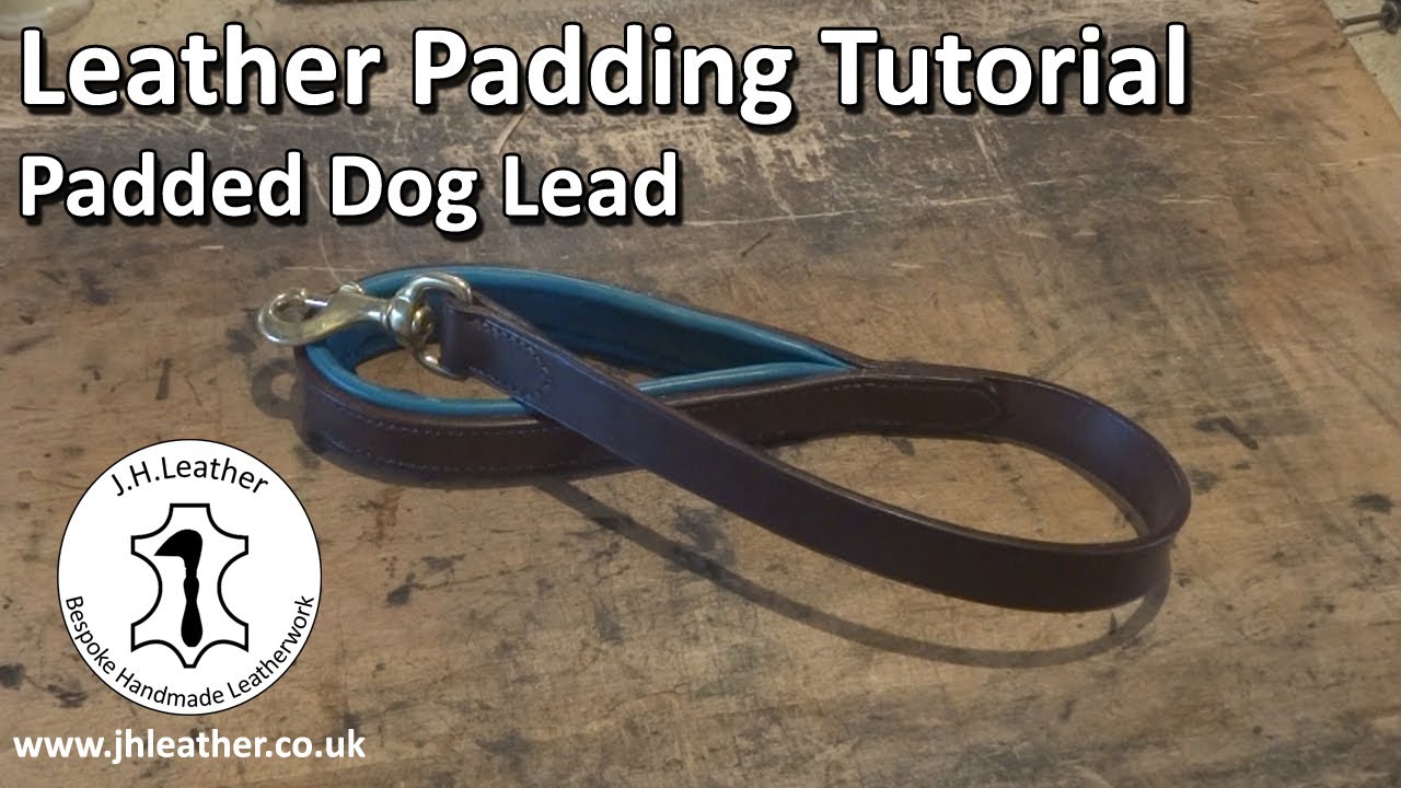 How to Pad Leather - Dog Lead Tutorial