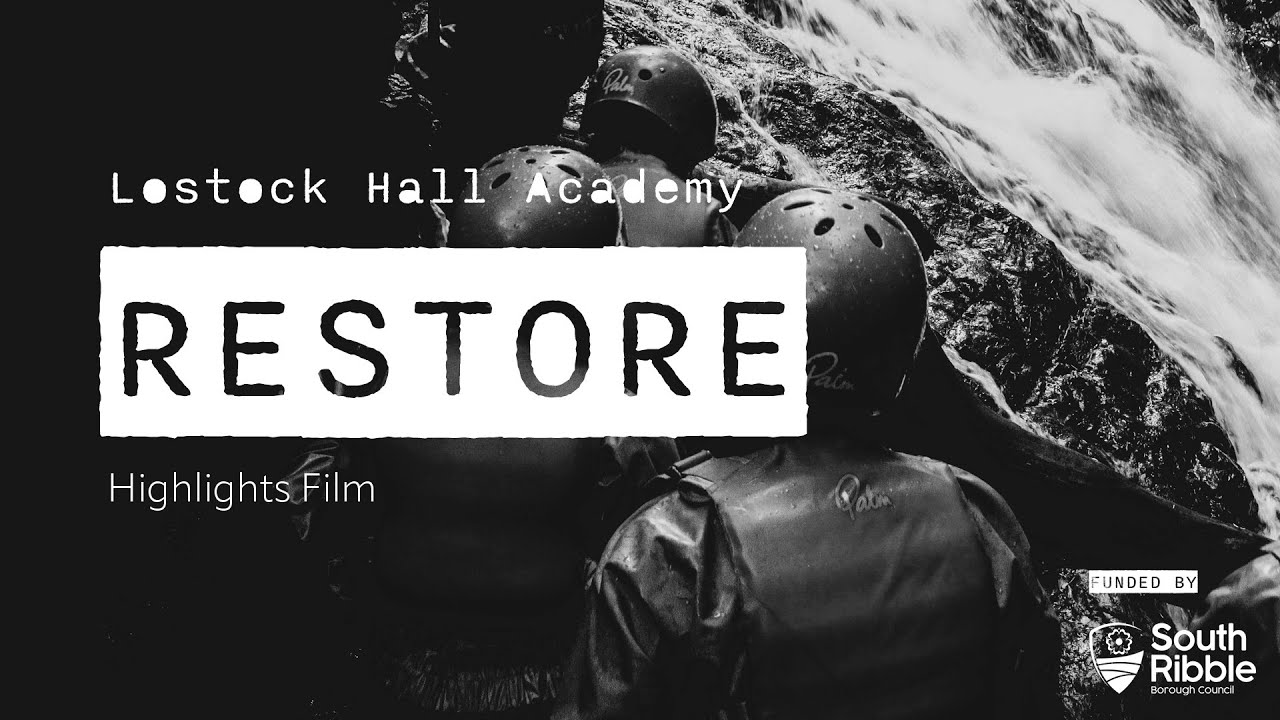 Lostock Hall Academy, RESTORE Programme, Highlights 2022