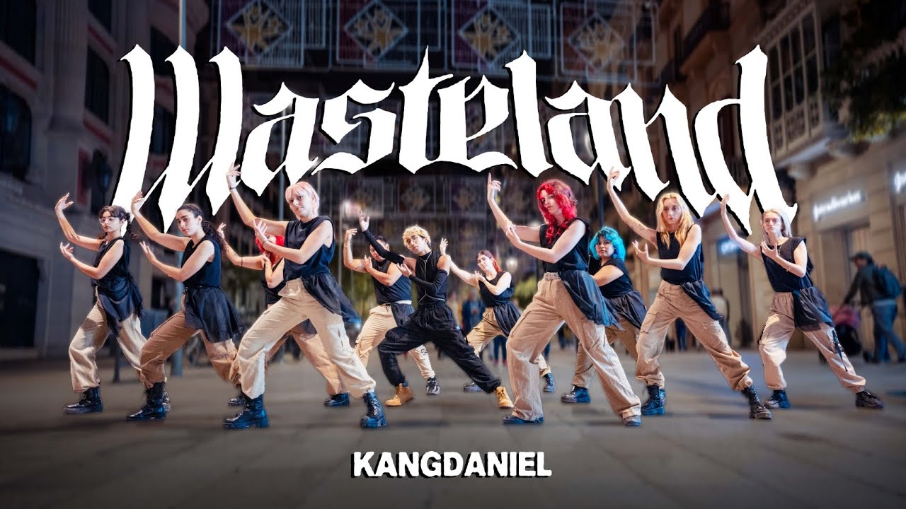 [K-POP IN PUBLIC | BARCELONA] KANGDANIEL (강다니엘) – 'Wasteland' | Chan Wu Choreography