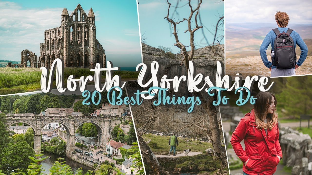 North Yorkshire | 20 Best Things To Do - Yorkshire Dales, North York Moors & More