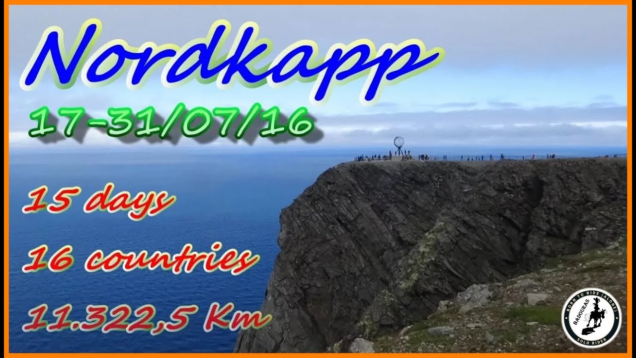 Athens to Nordkapp . . . & back 17-31.07.16