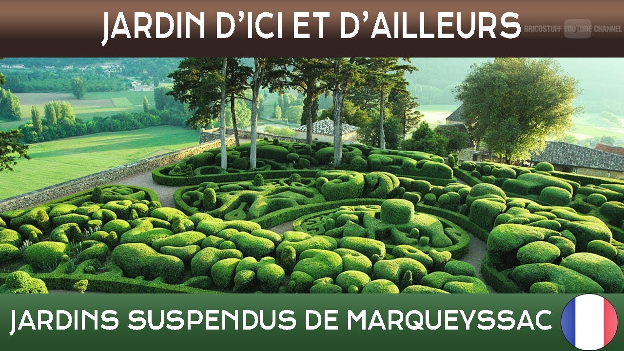 Jardins d'ici et d'ailleurs - Jardins suspendus de Marqueyssac - Vezac - France 🌲