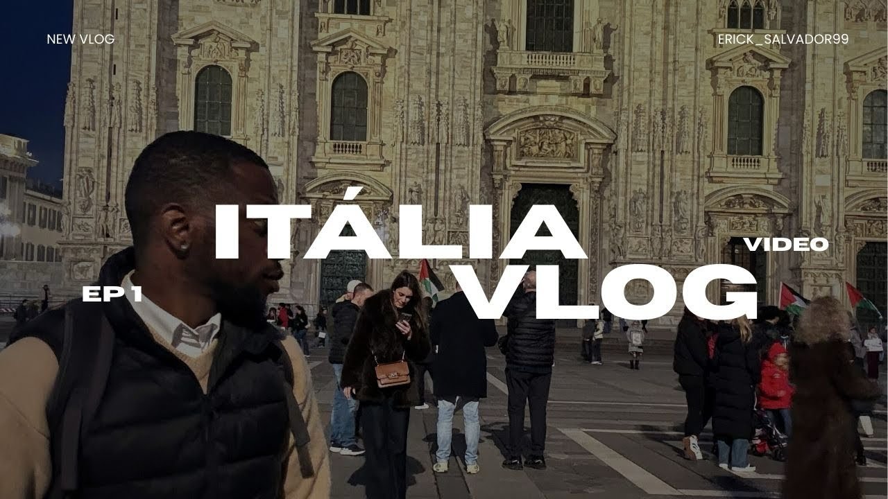 ITÁLIA VLOG | 1st