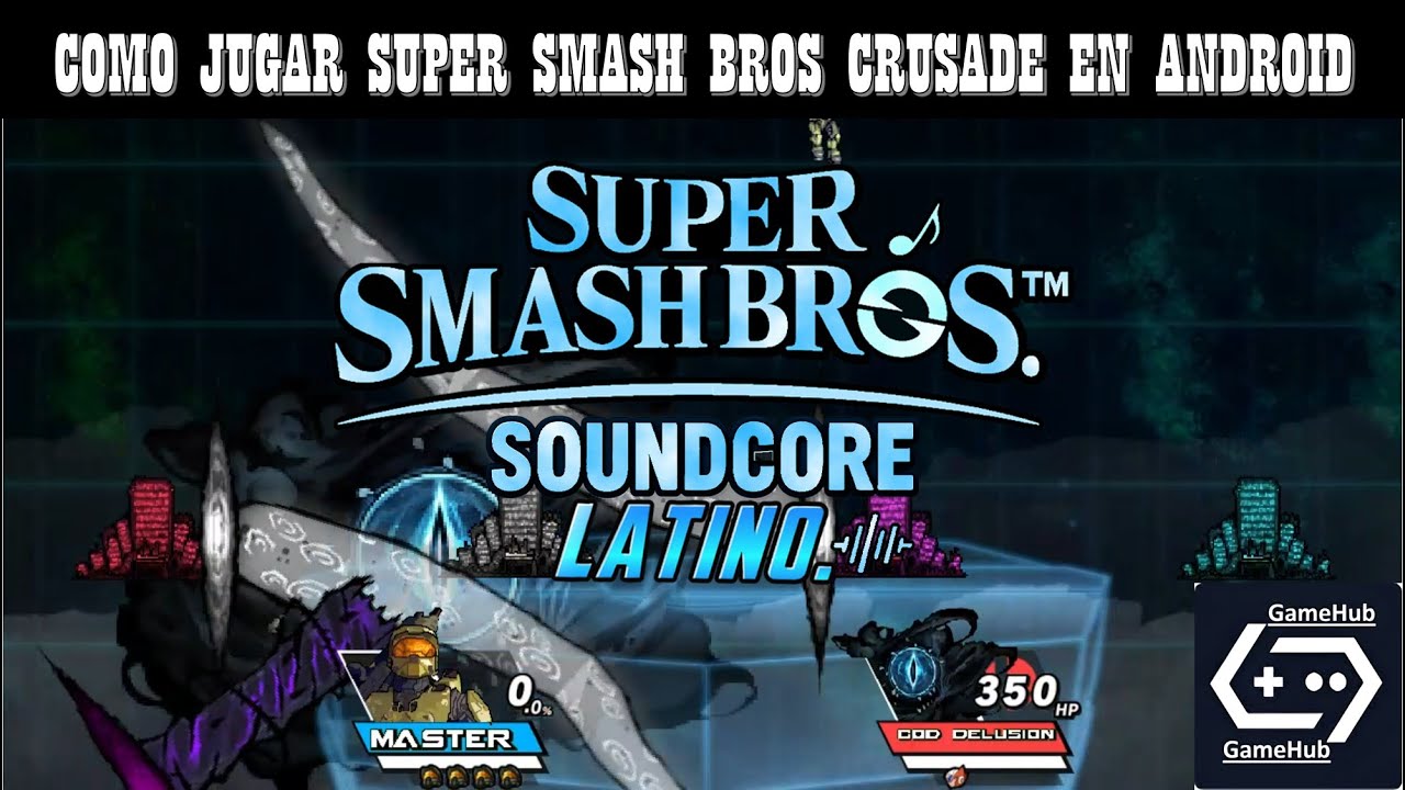 Super Smash Bros Crusade Latino En Android Tutorial V2
