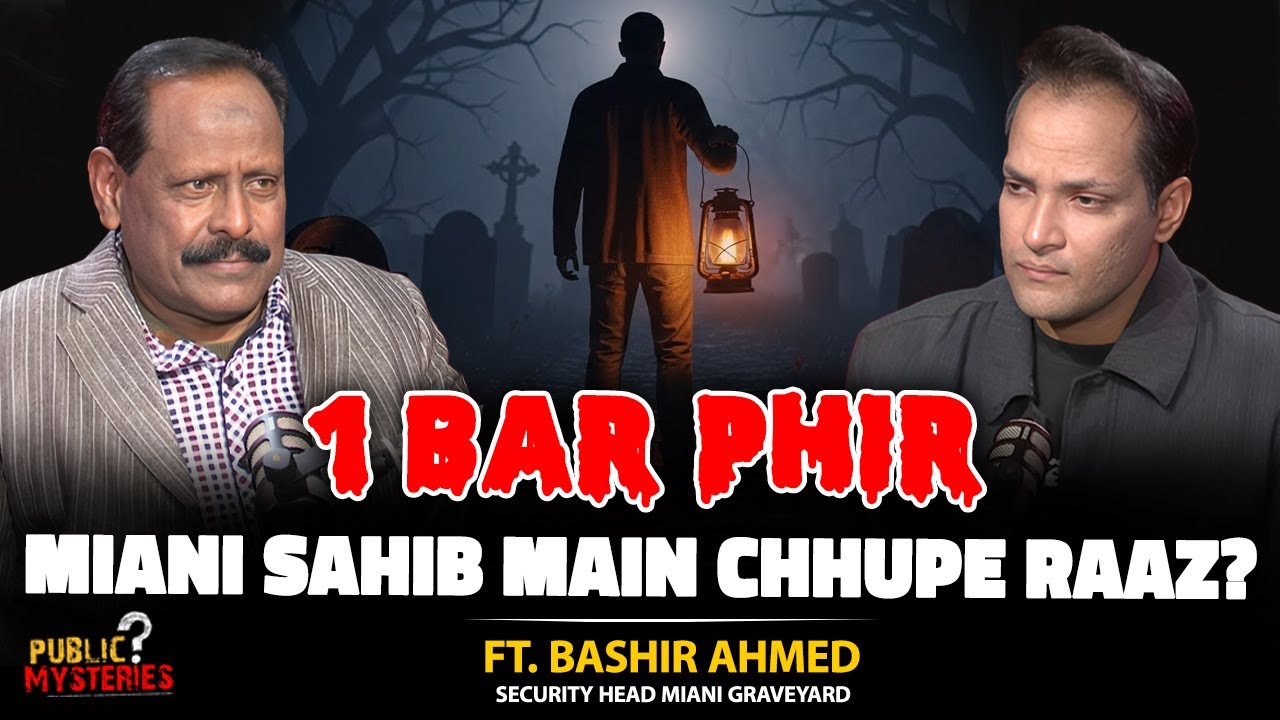 Miani Sahib Qabristan Ki Khofnak Kahani | Jadu aur Jinnat | Ft. Bashir Ahmed