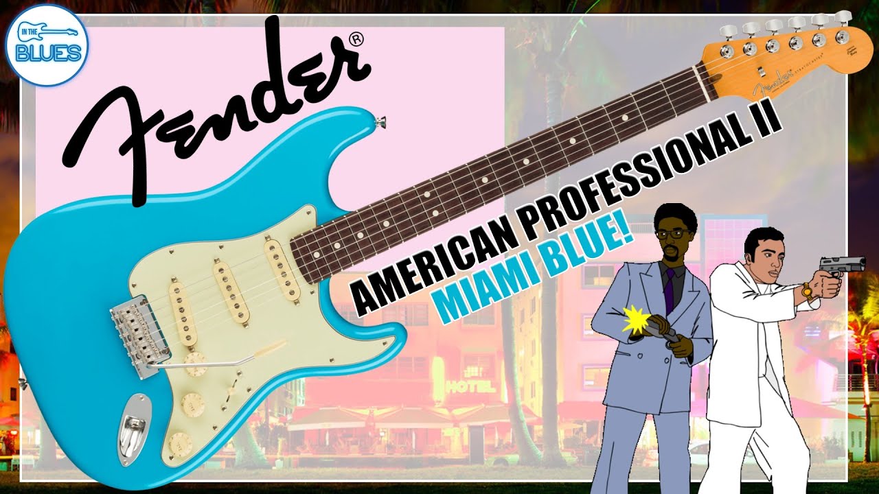 Обзор Fender American Professional II Stratocaster в цвете Miami Blue