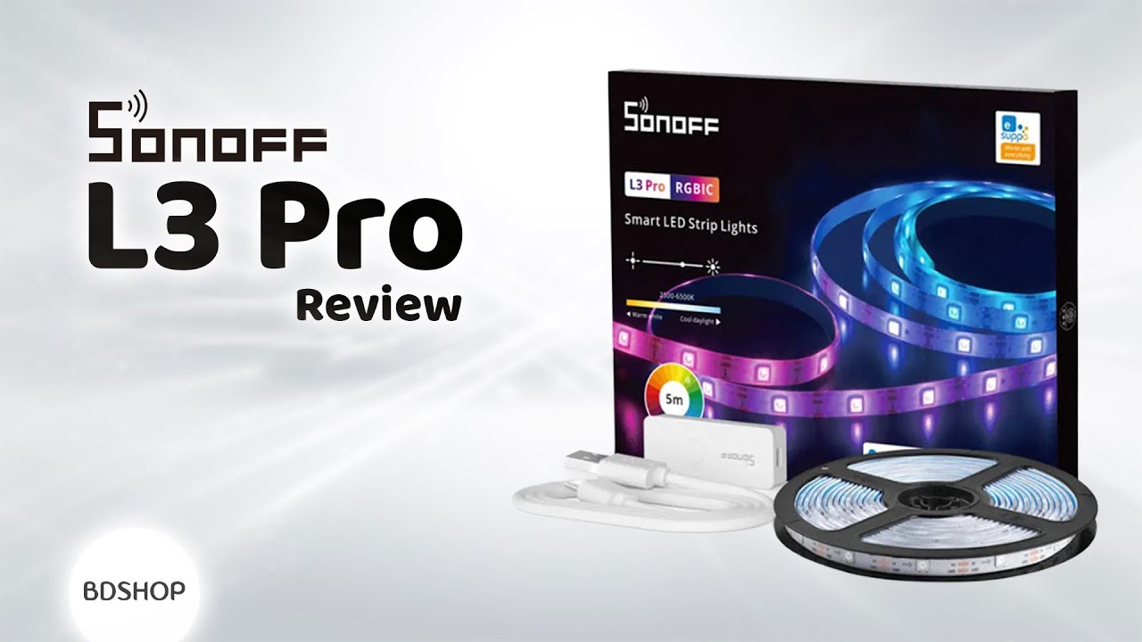 Sonoff L3 Pro Full Review | সবচেয়ে বেস্ট স্ট্রিপ লাইট বাংলাদেশে এখন
