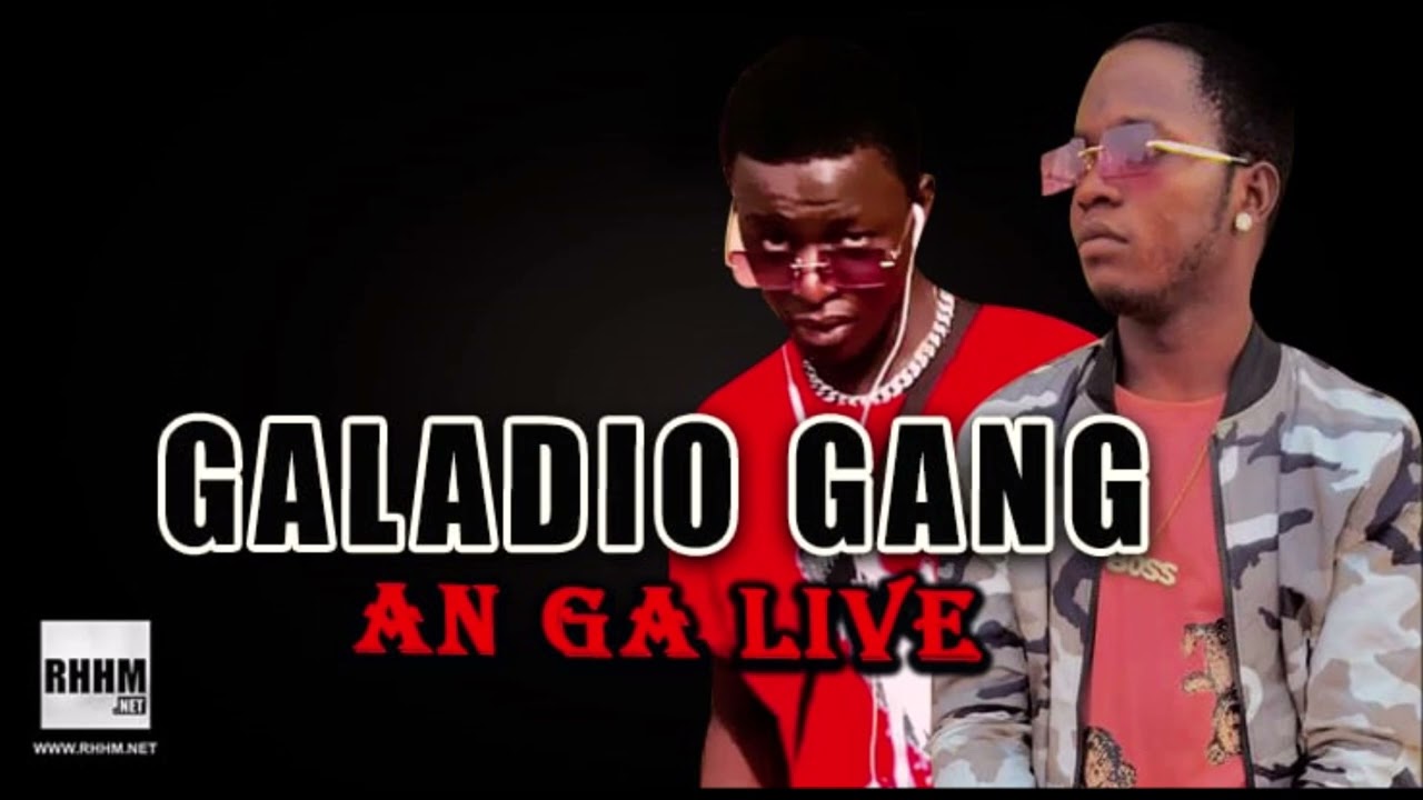 Galadio Gang - An Ga Live (2022)