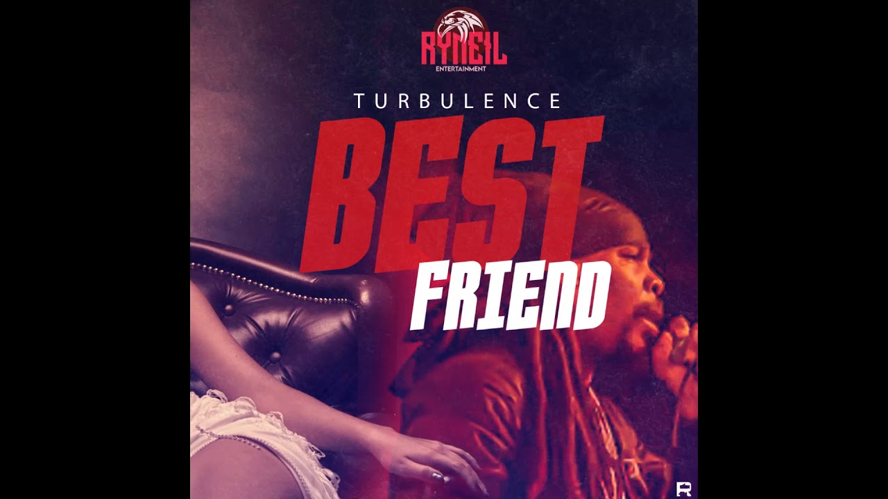 Turbulence- Bestfriend (preview)