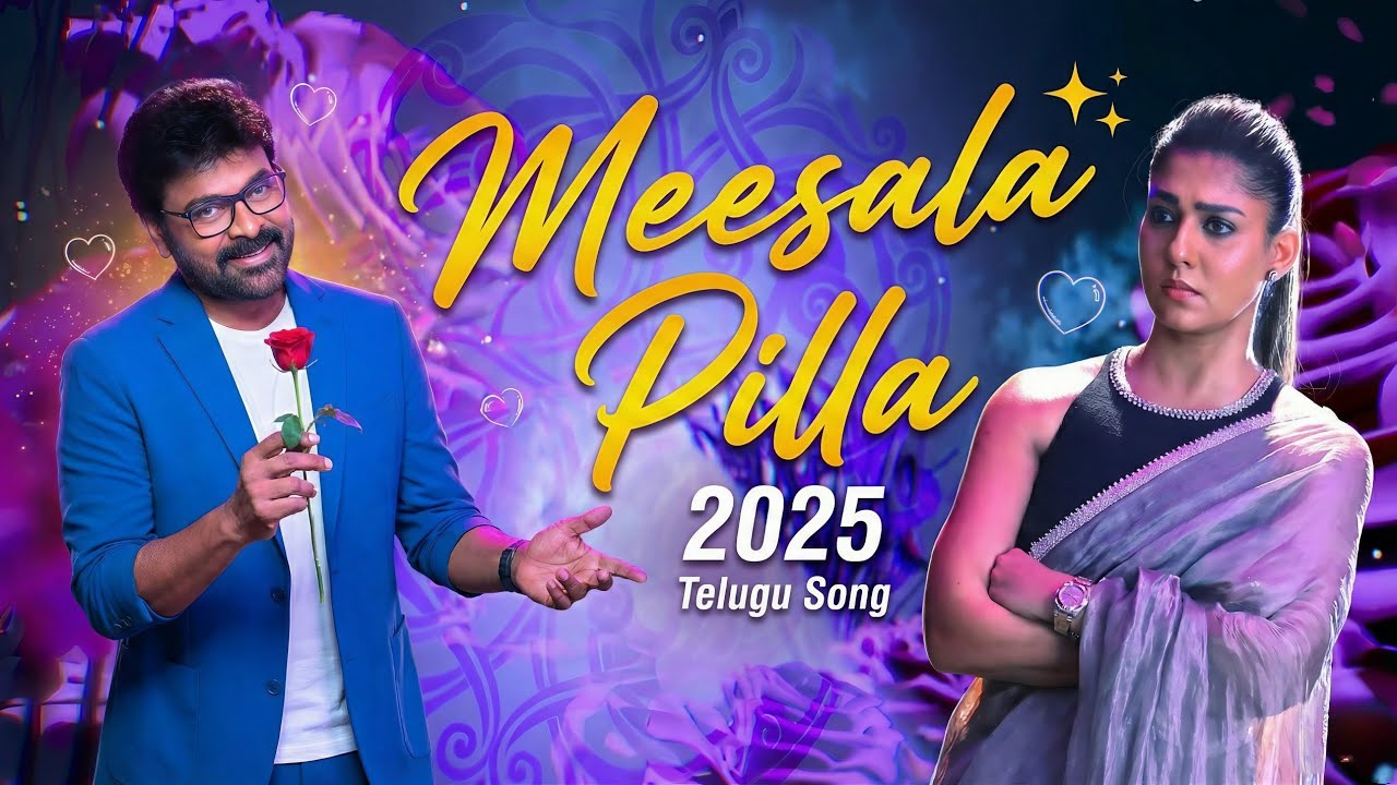 Meesala Pilla Full Video Song | Mana shakara Varaprasad garu | Chiranjeevi, Nayanathara | Fan made