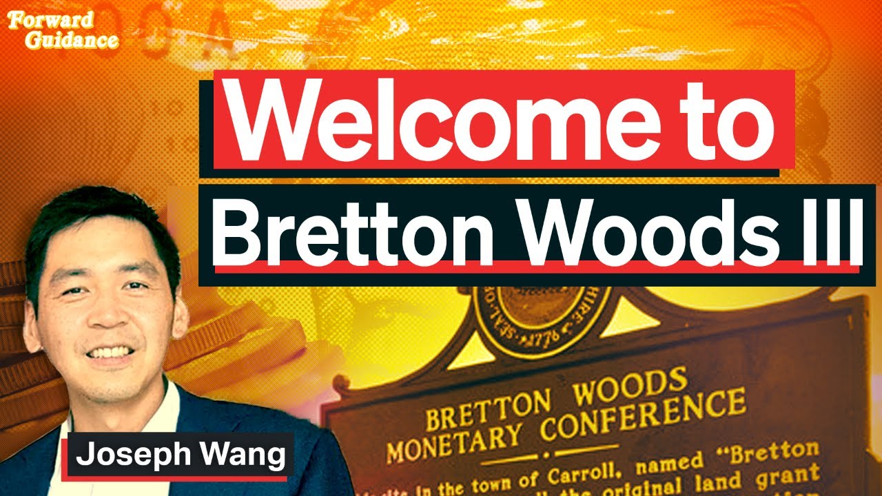 Zoltan Pozsar Calls For Bretton Woods III | Joseph Wang