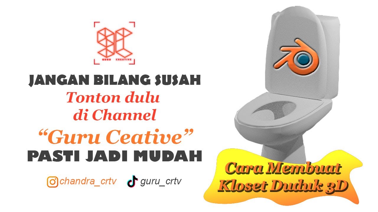 Cara Membuat Kloset Duduk 3D pada Aplikasi Blender || Tutorial Blender 2.83