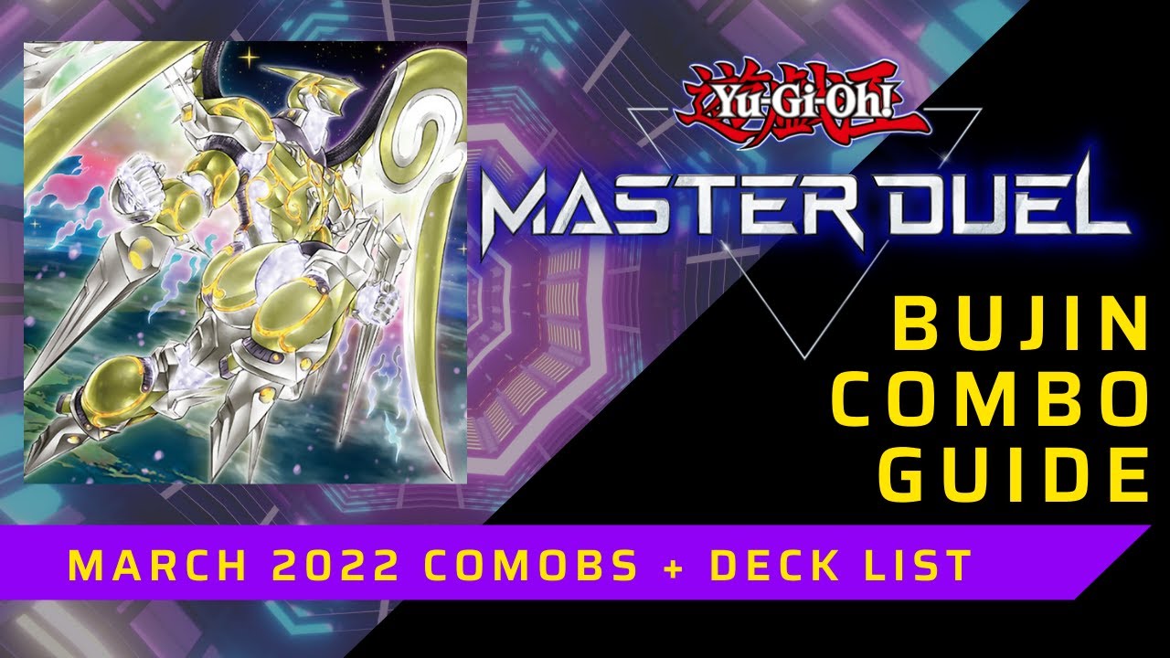 Bujin Combo Tutorial + Deck List March 2022