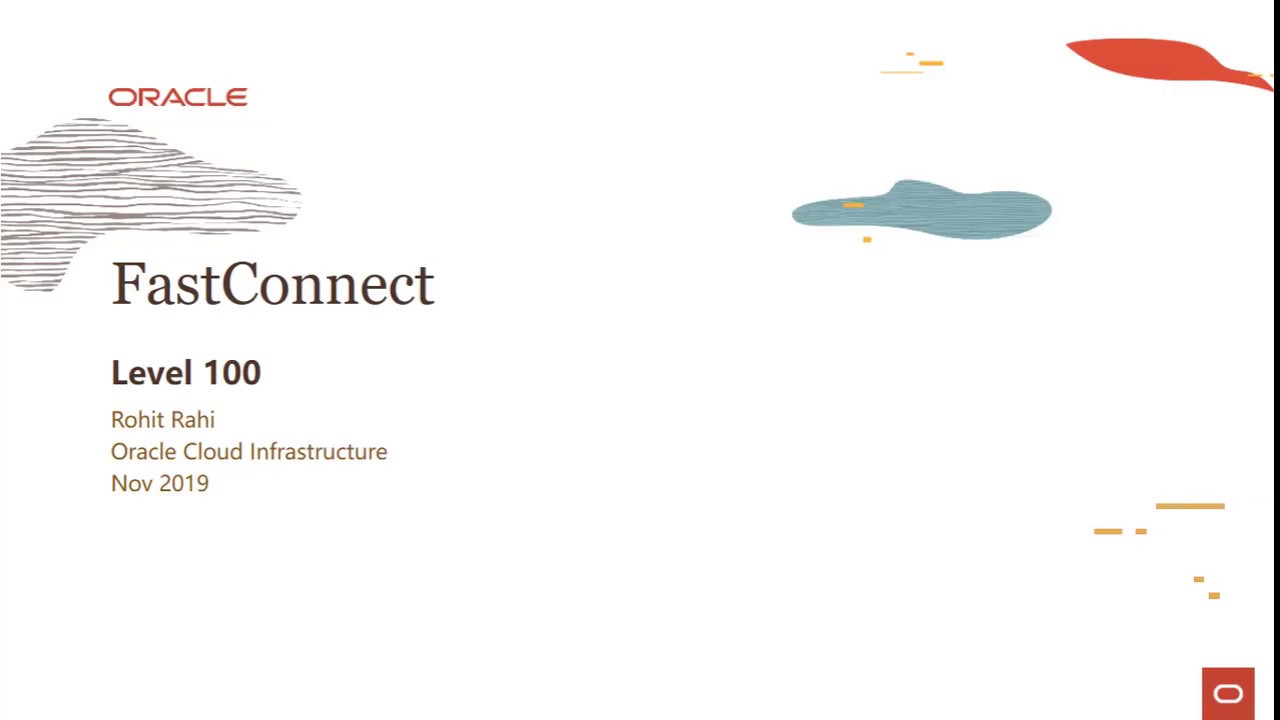 FastConnect Level 100 - Part 1 - Introduction to OCI FastConnect