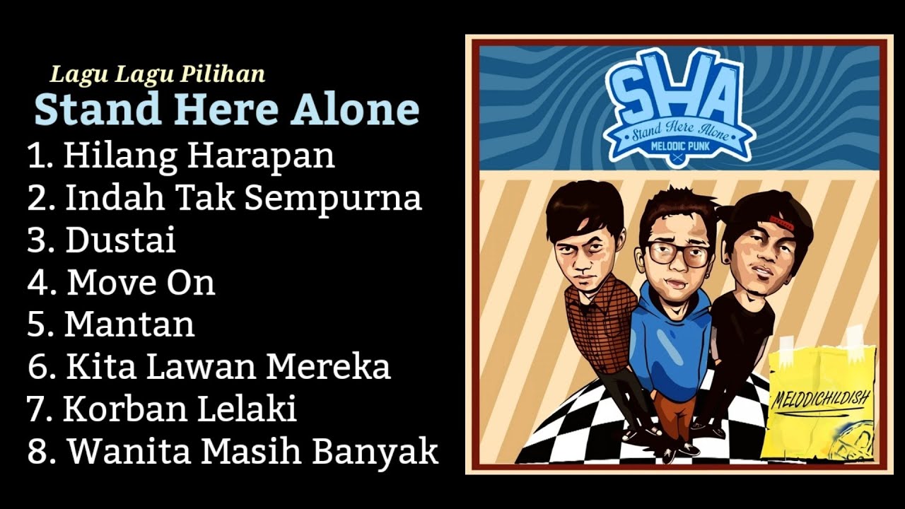 Hilang Harapan - SHA  | Kumpulan Lagu Stand Here Alone