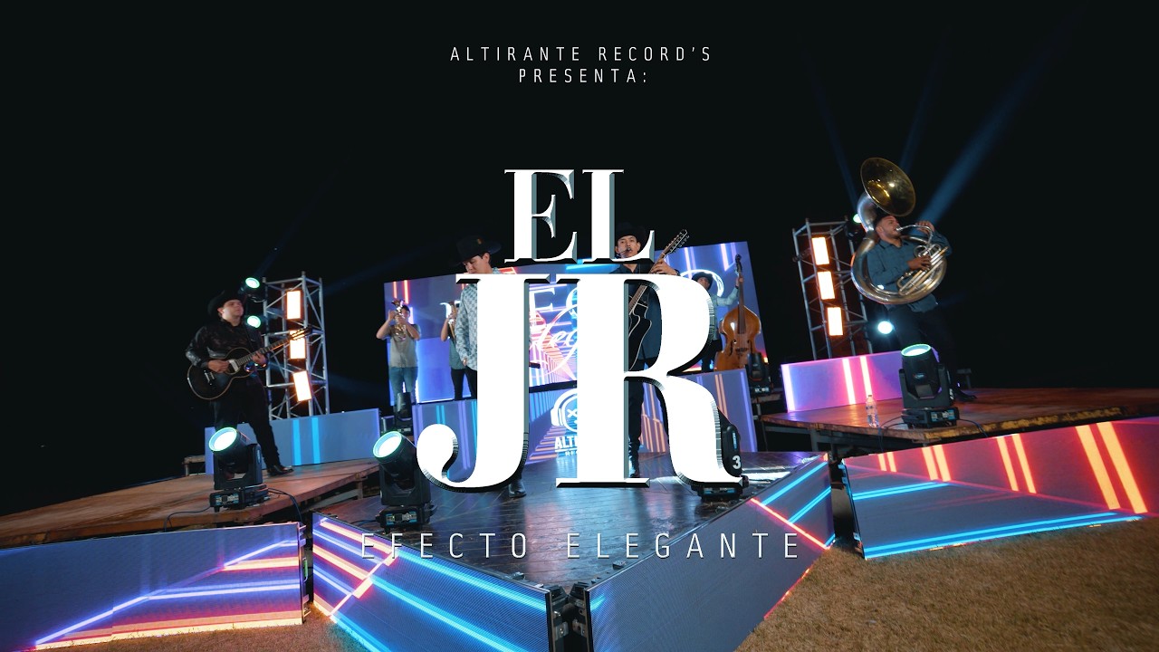 El JR - EFECTO ELEGANTE (Video Oficial)