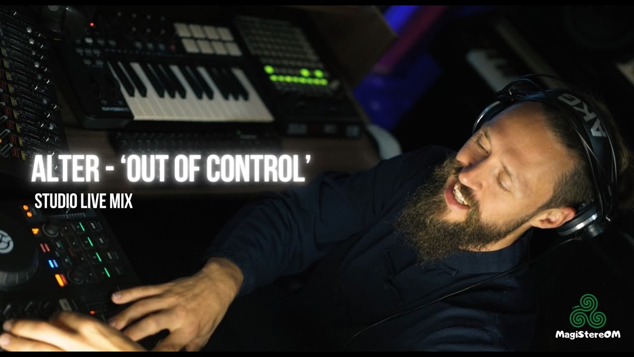 ALTER - Out Of Control (Studio Live Mix)