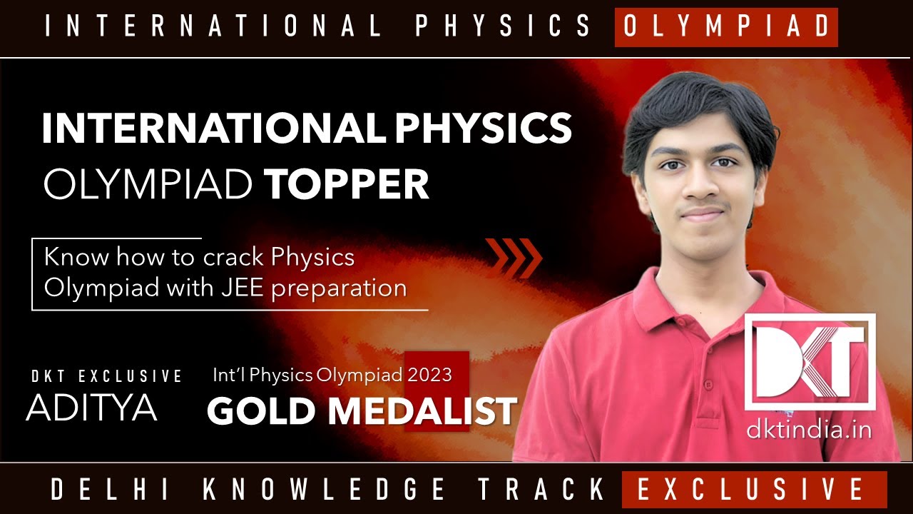 How to crack International Physics Olympiad | By Aditya | Gold Medalist | IPhO 2023