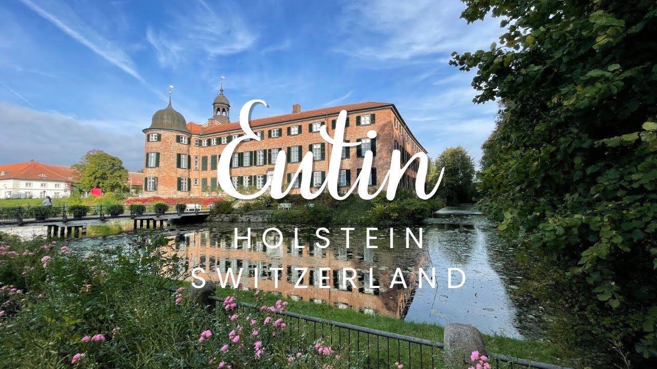 Eutin | Beautiful City of Schleswig-Holstein, Germany | Holstein Switzerland  | City of Lakes
