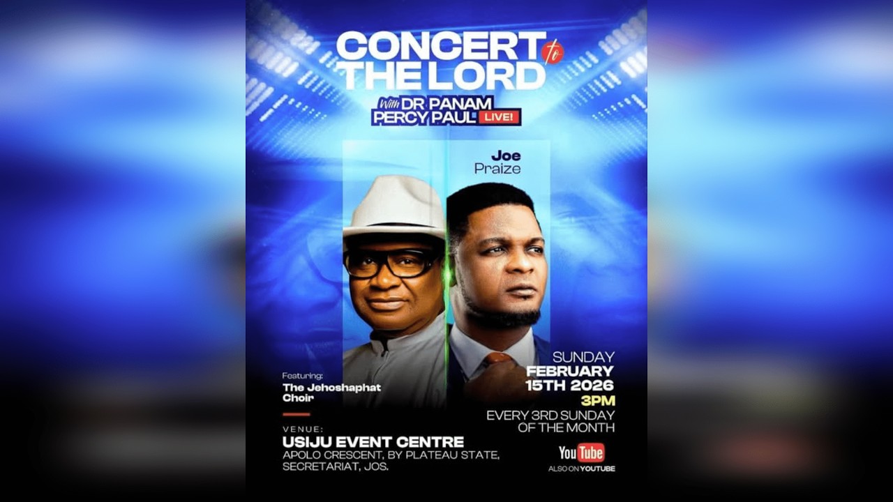 CONCERT TO THE LORD WITH DR PANAM PERCY FT JOE PRAZIE || 15TH FEBUARY 2026