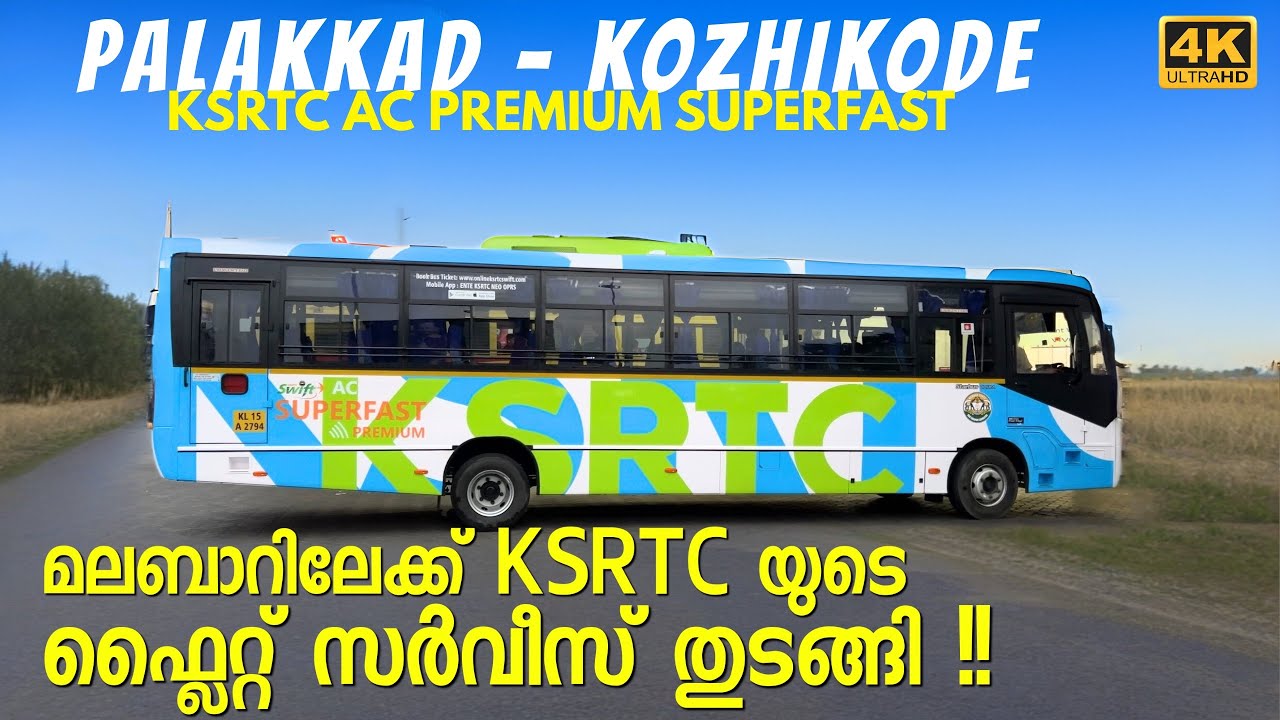 Most luxurious journey from Palakkad to Kozhikode in KSRTC AC PREMIUM SUPER FAST | 4K