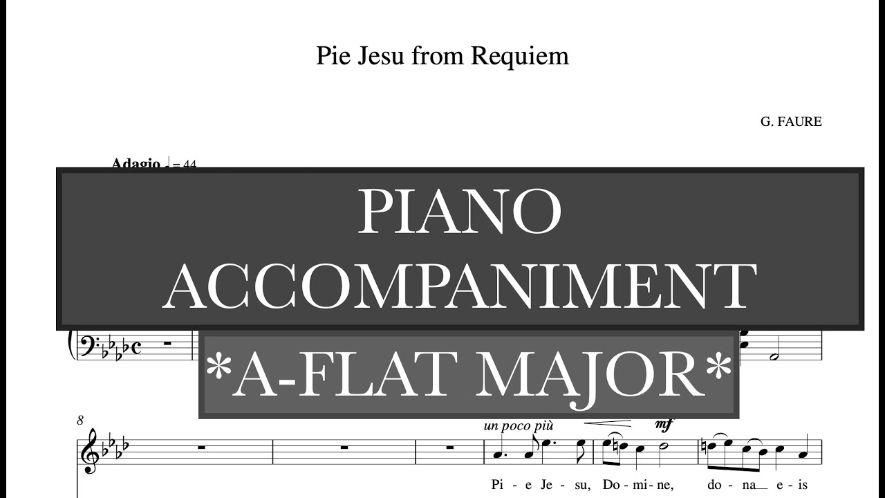 Pie Jesu (Faure) Ab/A-Flat Major Piano Accompaniment - Karaoke