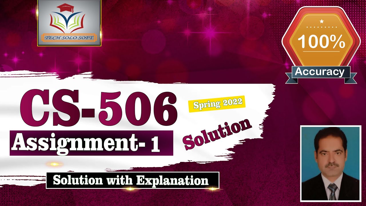 CS506 Assignment 1 Solution Spring 2022 || CS506 Assignment No 01 Solution 2022 by Sohail