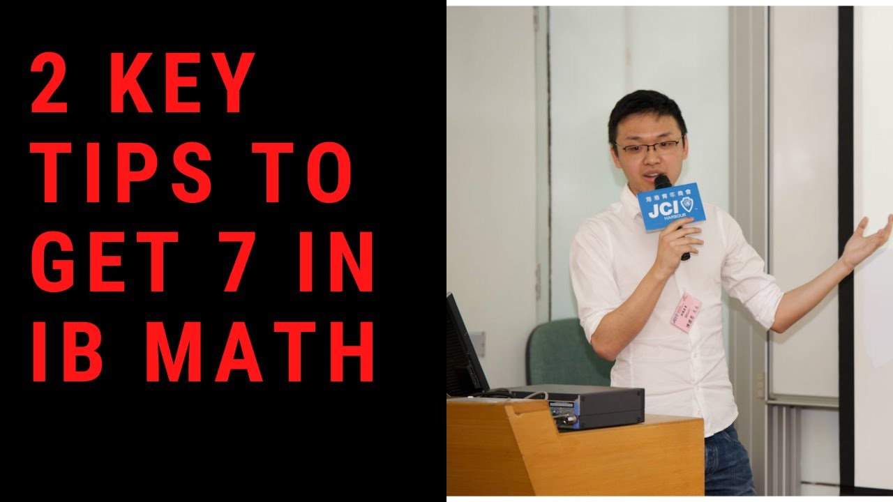 2 KEY TIPS FOR LEVEL 7 IN IB MATH