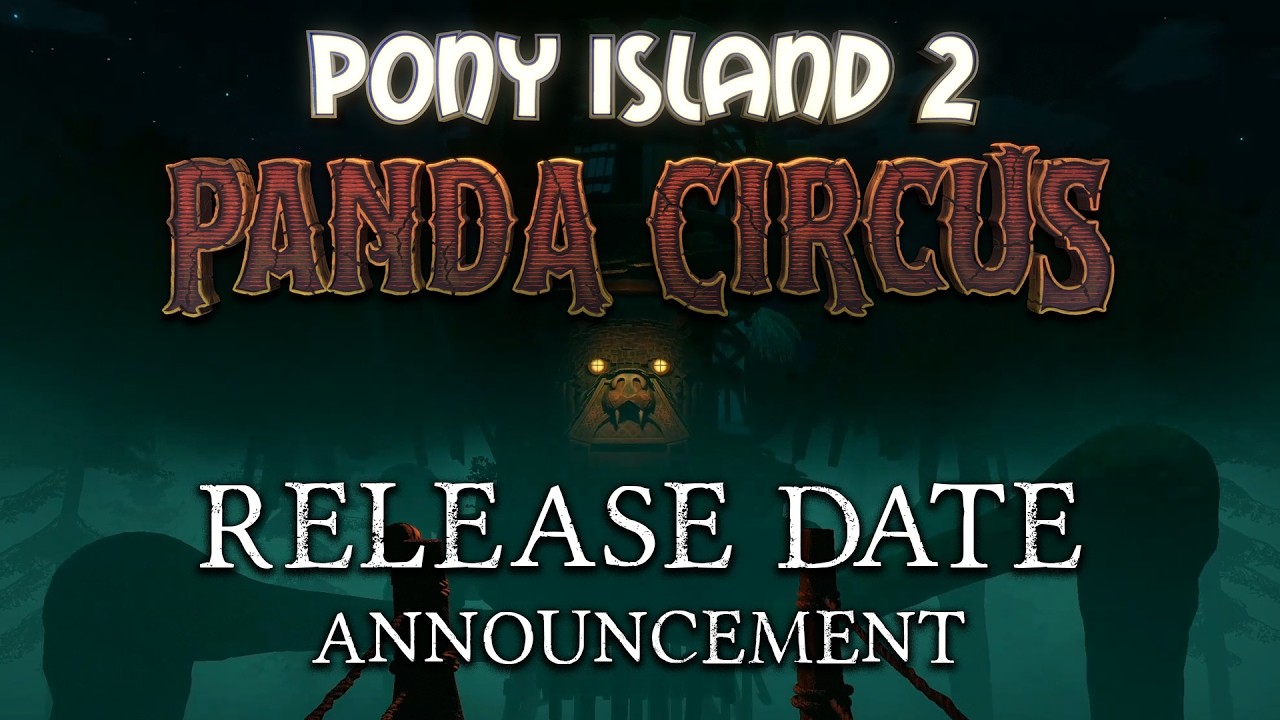 Pony Island 2: Panda Circus - Release Date Trailer