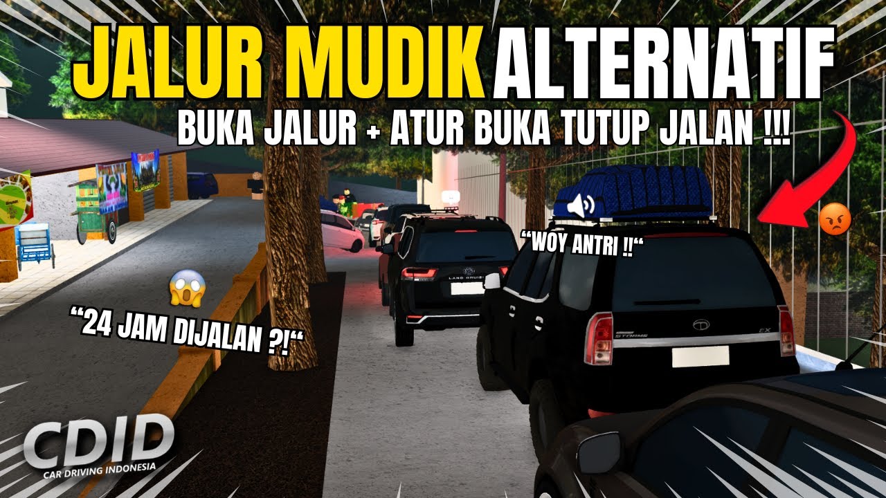 ARUS MUDIK PUNCAK MACET TOTAL!! BUKA JALUR ALTERNATIF LAIN😱 !! -CDID ROLEPLAY-  #cdid #cdidroblox