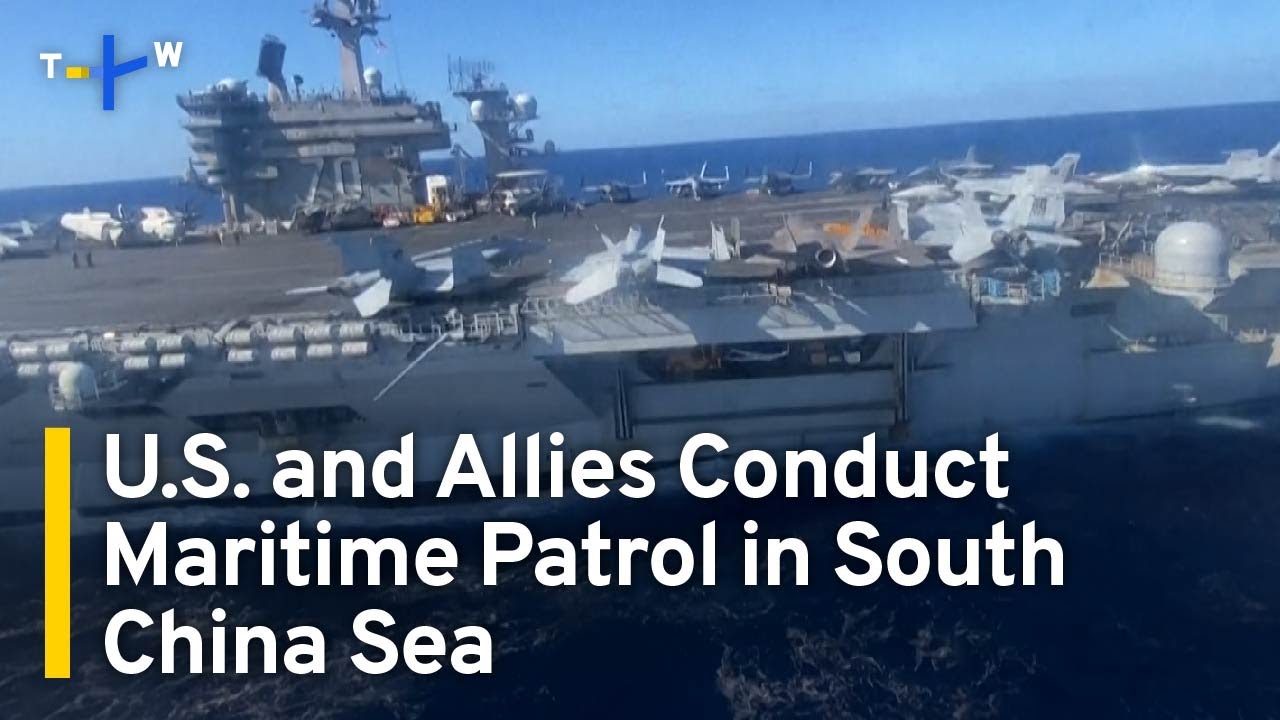 U.S. and Allies Conduct First Quadrilateral Maritime Patrol in South China Sea | TaiwanPlus News
