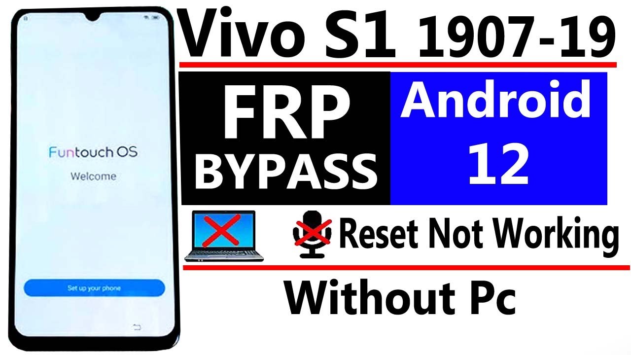 Vivo S1 FRP Bypass Vivo S1 1907 Frp Bypass Vivo 1907 Frp Bypass Android 12 App Not Work Without Pc