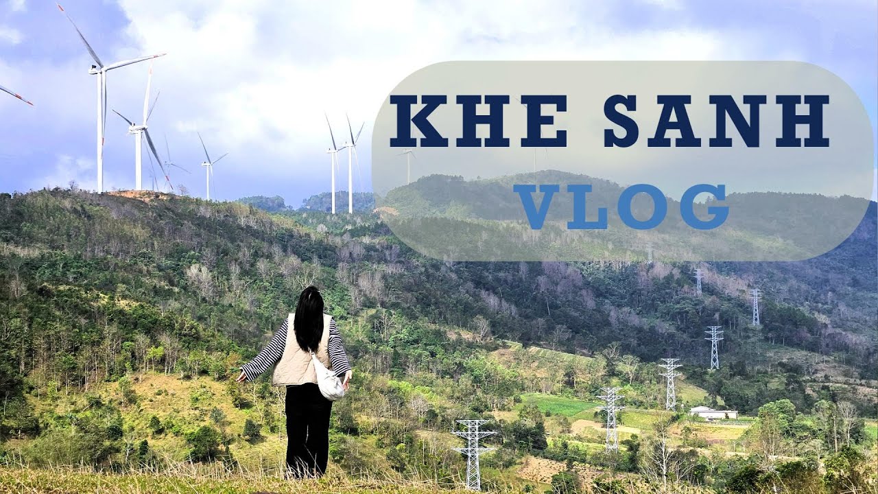 Khe Sanh Ký Sự_Vlog 04 - Tạm biệt Khe Sanh, mình đi Huế đây!