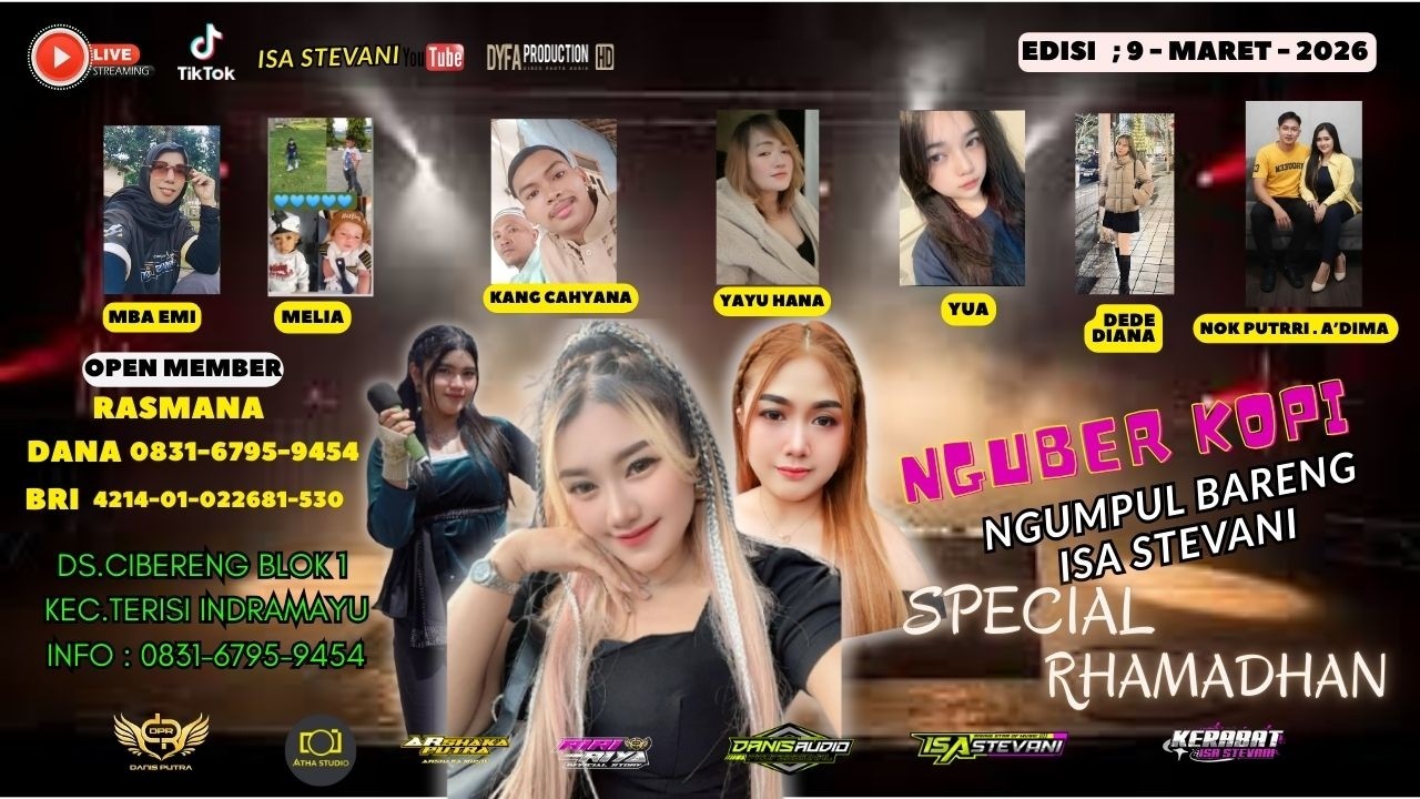 LIVE SPECIAL RAMADHAN #ISA_STEVANI .EDISI 9.MARET.2026_DS.CCIBERENG KEC.TERISI INDRAMAYU