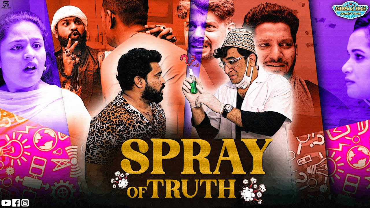 SPRAY OF TRUTH | Noor bhai ki Sach kI Dawa | Shehbaaz Khan & Team