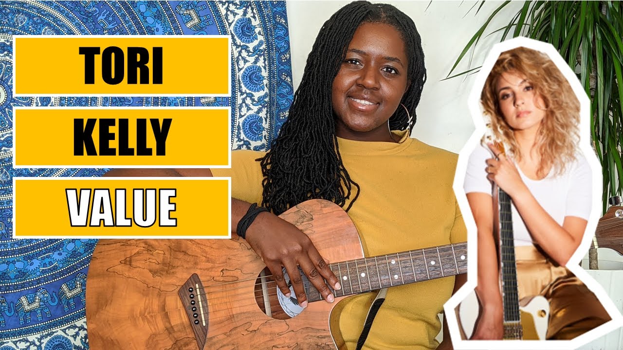 VALUE - TORI KELLY | GUITAR TUTORIAL