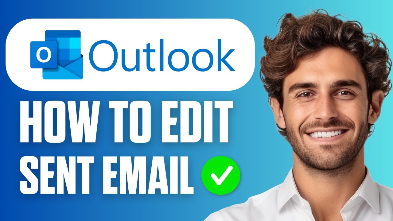 Как редактировать отправленные электронные письма в Outlook (полное руководство 2026 года)