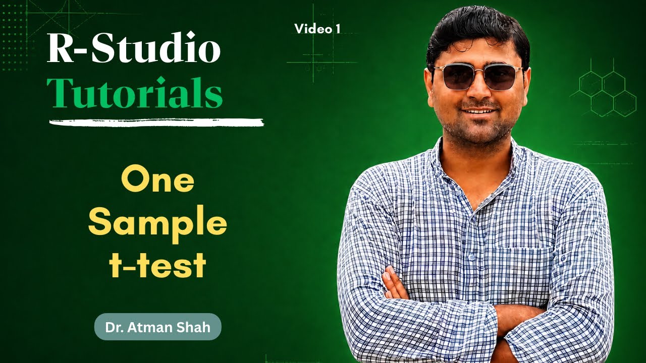 One-sample t-test in R Studio || Parametric Test || Dr. Atman Shah | SXCA