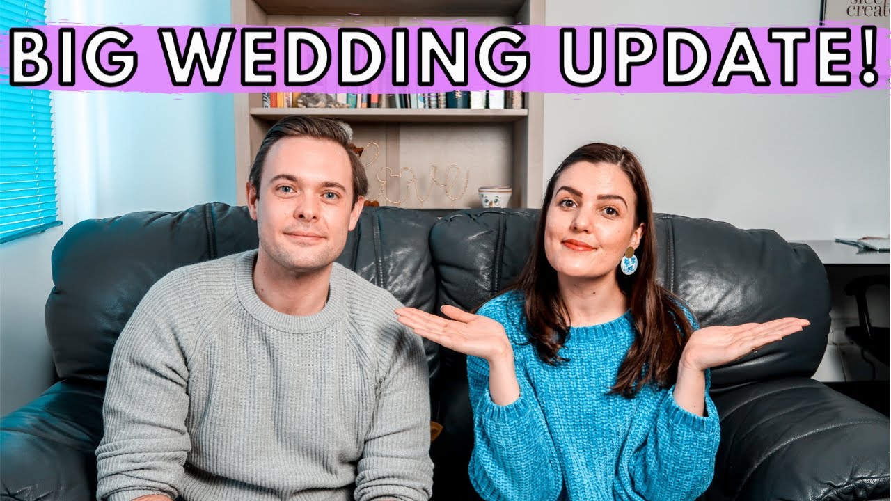 Wedding Update | What's Happening With Our 2020 Wedding?