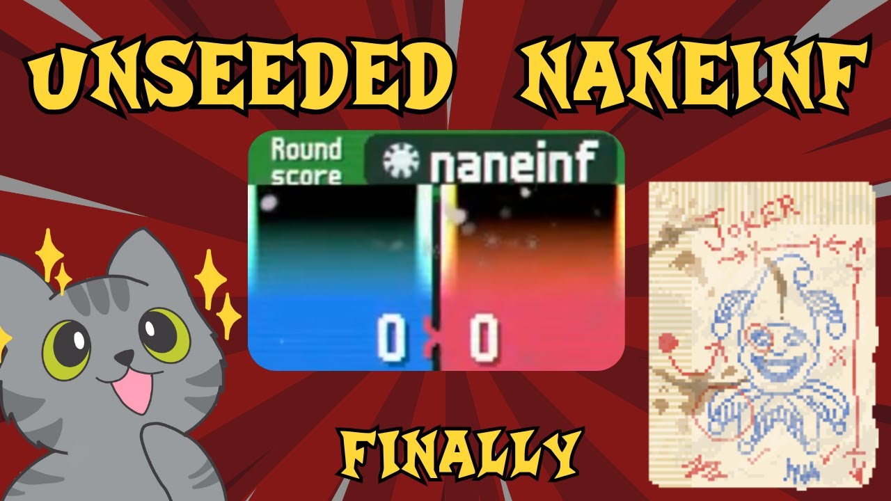 Unseeded No-Legendaries Naneinf FINALLY