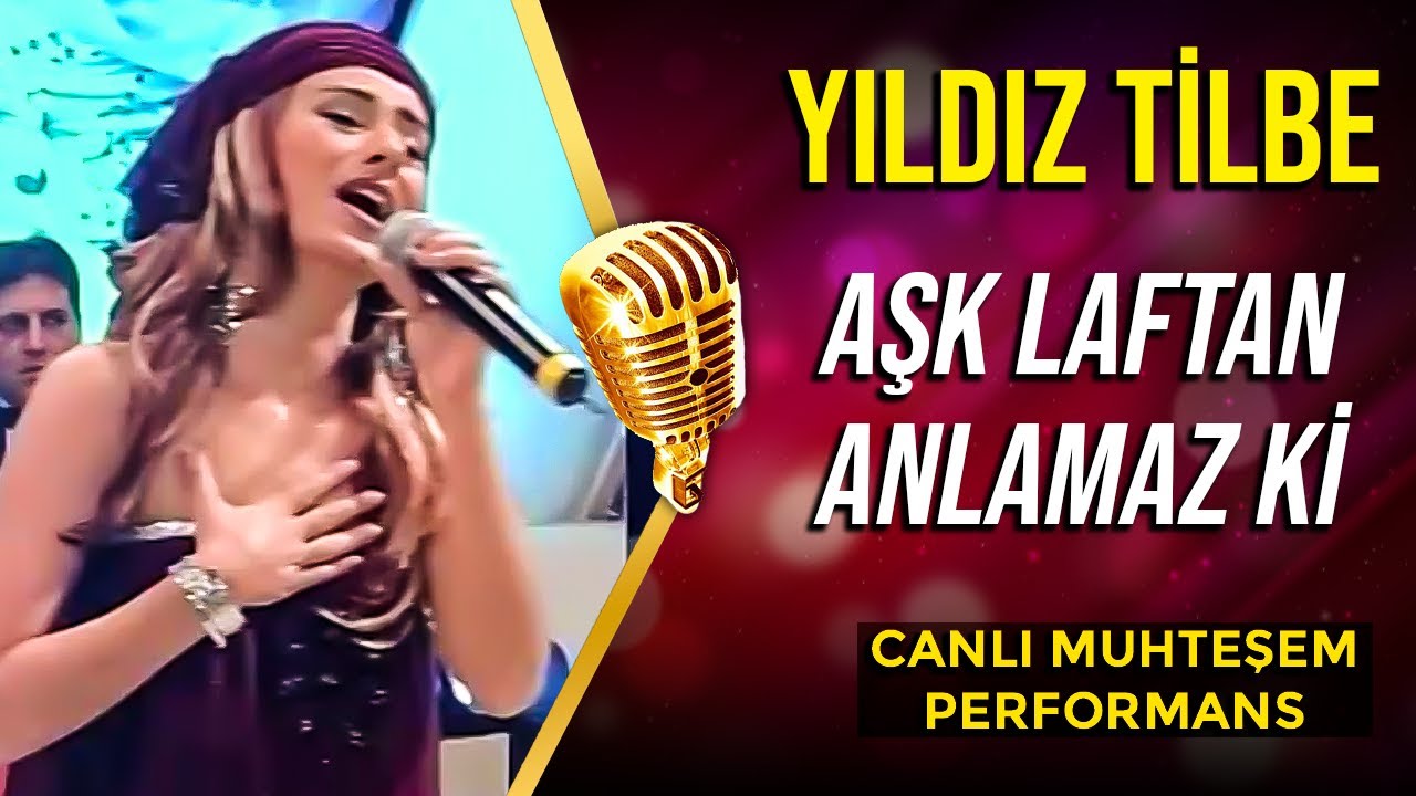 YILDIZ TİLBE - 