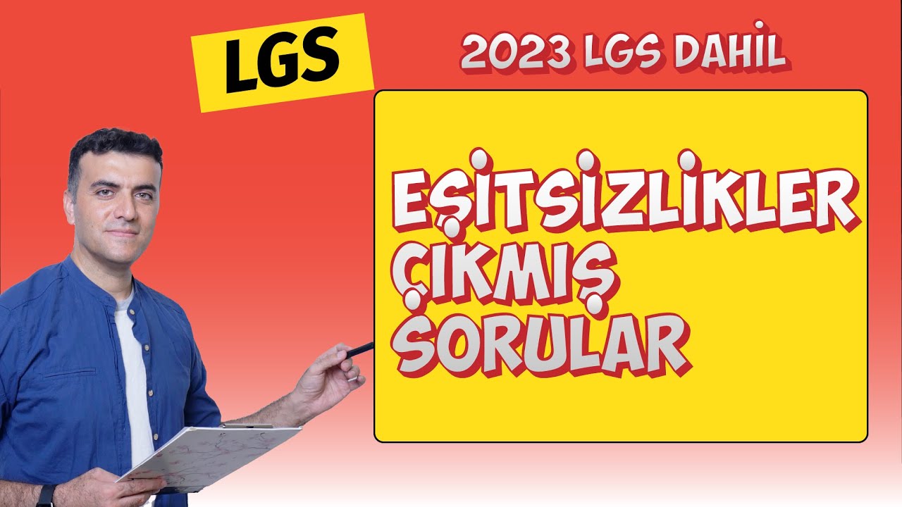 8.sınıf Eşitsizlikler LGS'de Çıkmış Sorular 2023 dahil + PDF
