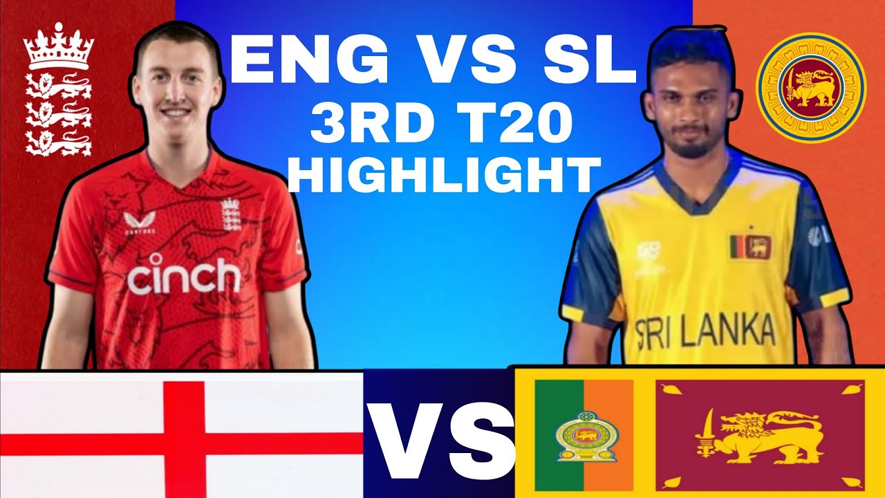 ENGLAND VS SRILANKA 3RD T20 MATCH HIGHLIGHT || ENG VS SL 3RD AND FINAL T20 MATCH HIGHLIGHT 