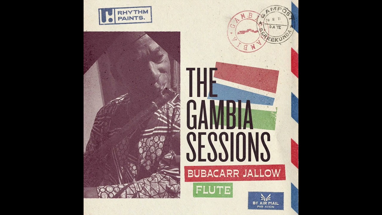 Rhythm Paints - The Gambia Sessions: Fulani Flutes