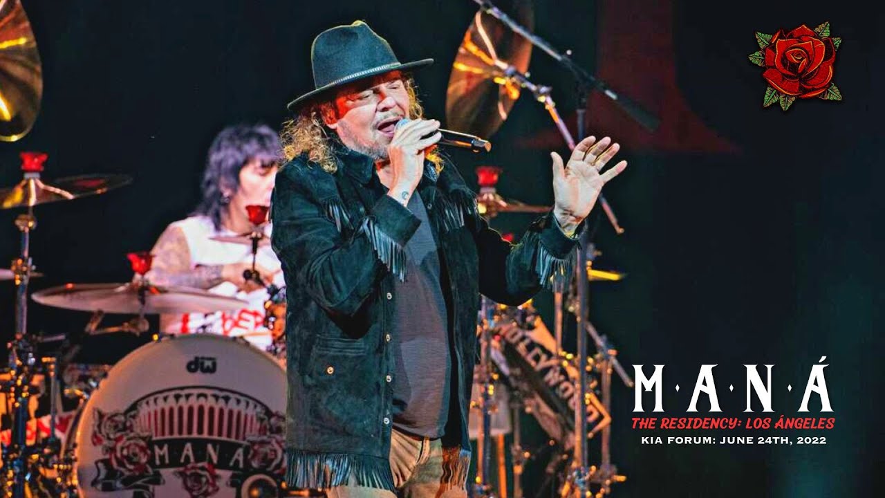MANÁ Live at The Kia Forum: June 24th, 2022