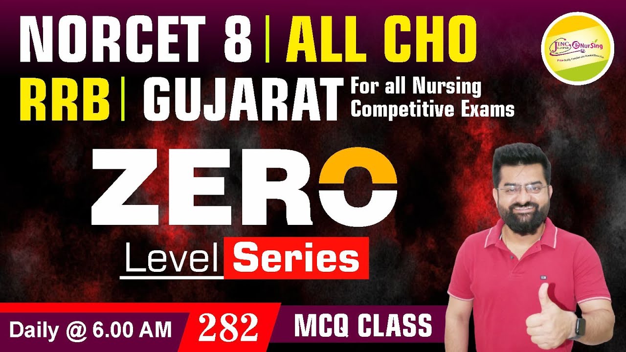 NORCET 8 | ALL CHO | RRB | JIPMER for All Nursing Exam #mcq #zero Level Series #282 #jinc